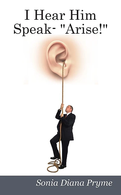 I Hear Him Speak - "Arise!"