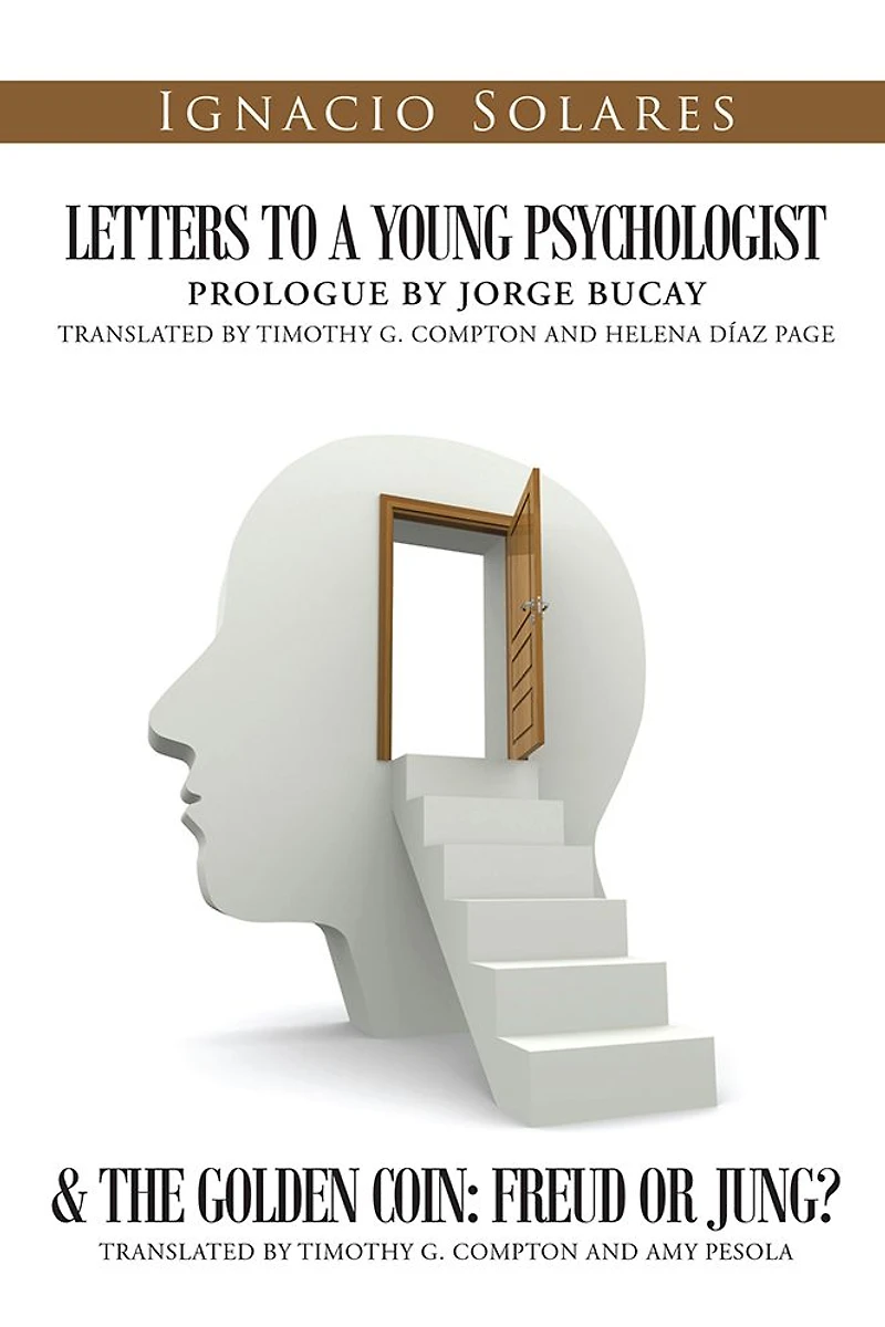 Letters to a Young Psychologist & The Golden Coin: Freud or Jung?