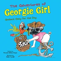 The Adventures of Georgie Girl: Anchors Away for the Day