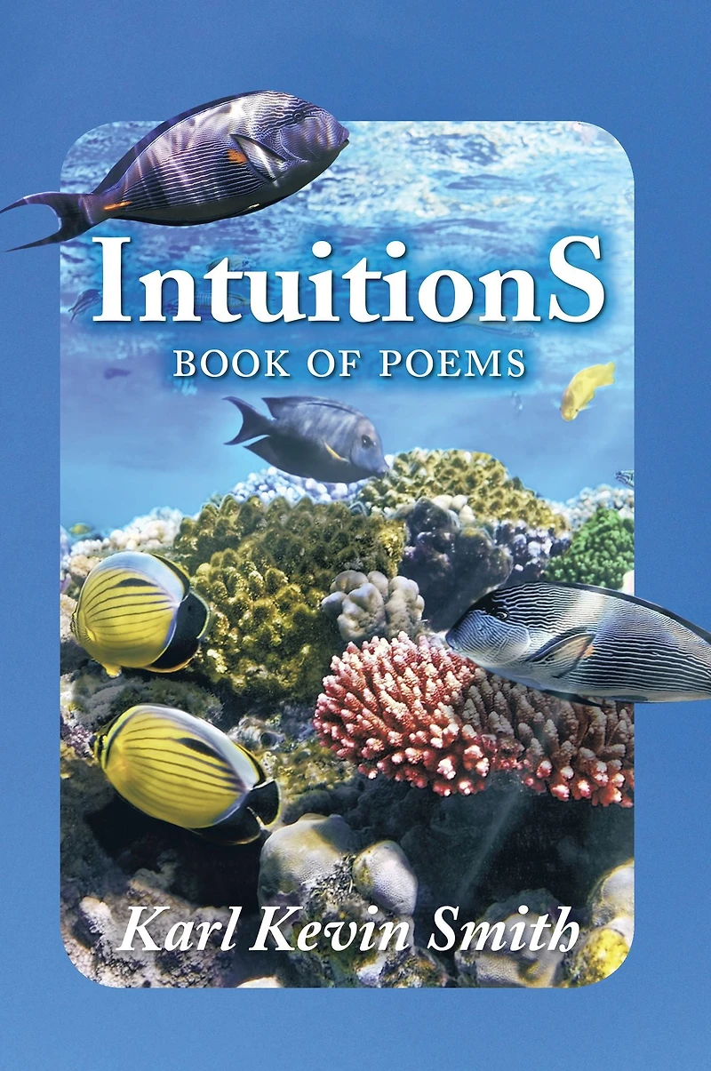 Intuitions: Book of Poems