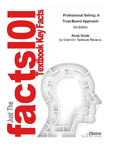 Professional Selling, A Trust-Based Approach