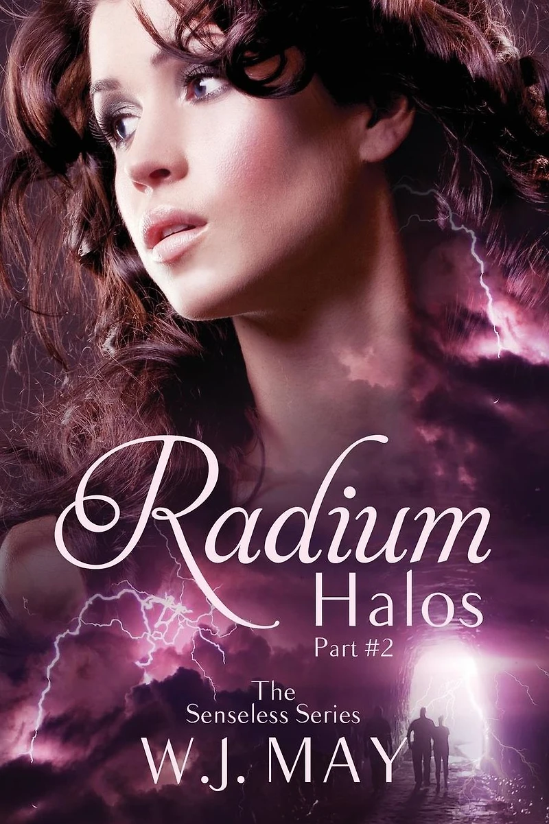 Radium Halos - Part 2 (The Senseless Series, #2)