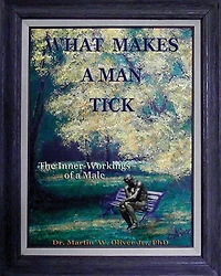What Makes A Man Tick?: The Inner-Workings of A Male