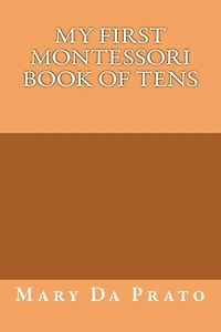 My First Montessori Book of Tens