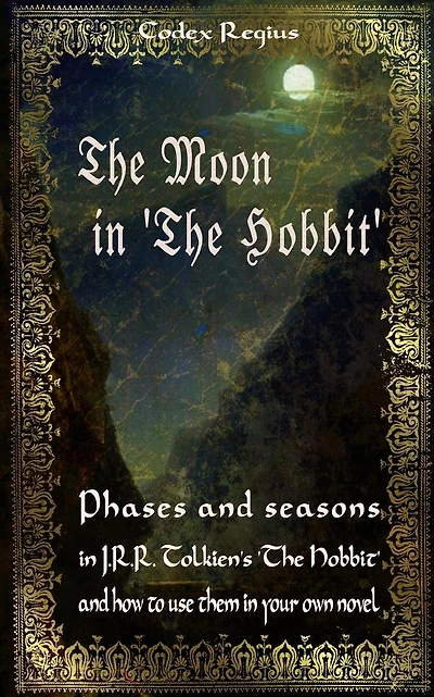 The Moon in "The Hobbit": Phases and seasons in J.R.R. Tolkien's "The Hobbit"