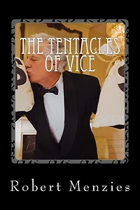 Tentacles of Vice: The Sequel to Trails of Destruction