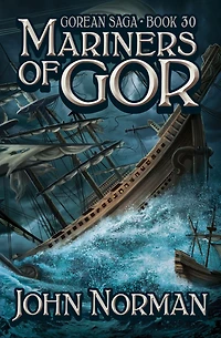 Mariners of Gor (Gorean Saga #30)