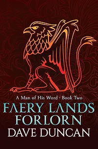 Faery Lands Forlorn (A Man of His Word Series #2)