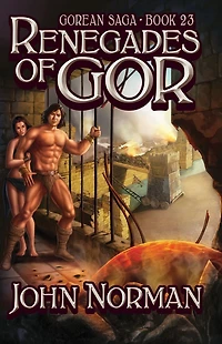 Renegades of Gor (Gorean Saga #23)