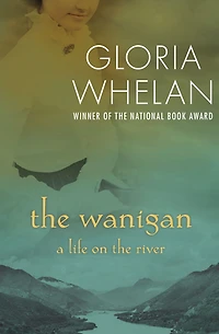 The Wanigan: A Life on the River