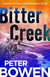 Bitter Creek (Gabriel Du Pré Series #14)