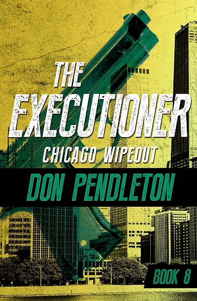 Chicago Wipeout (Executioner Series #8)