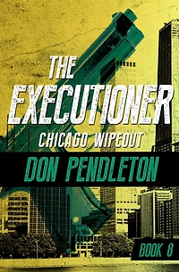 Chicago Wipeout (Executioner Series #8)