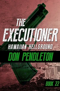 Hawaiian Hellground (Executioner Series #22)
