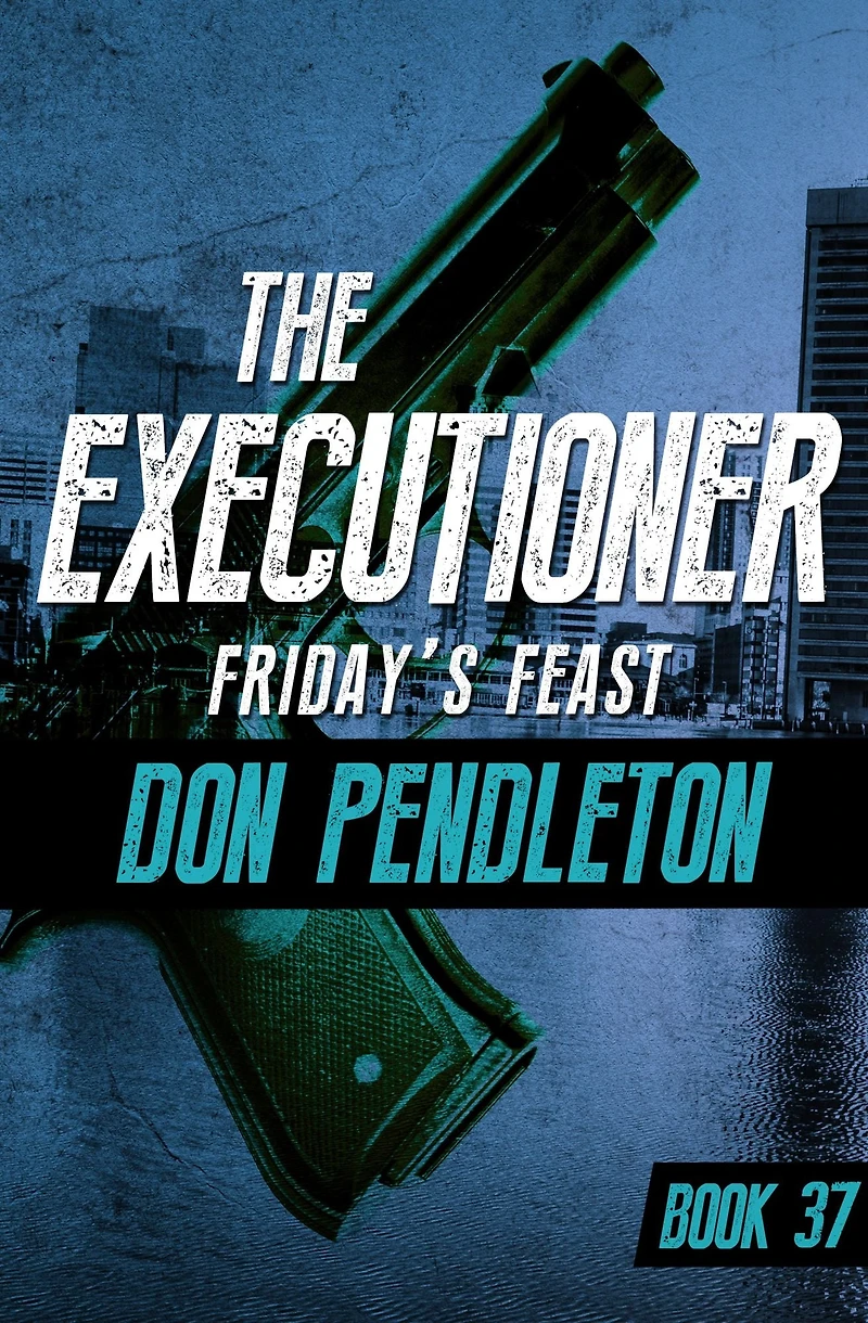 Friday's Feast (Executioner Series #37)