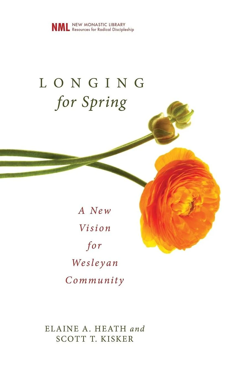 Longing for Spring: A New Vision Wesleyan Community