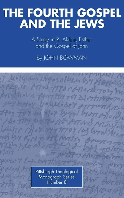 the Fourth Gospel and Jews
