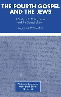 the Fourth Gospel and Jews