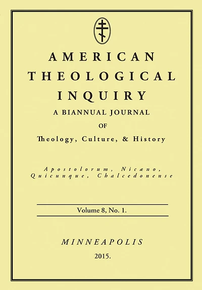 American Theological Inquiry, Volume Eight, Issue One