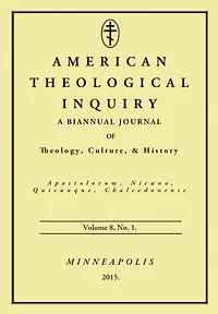 American Theological Inquiry, Volume Eight, Issue One
