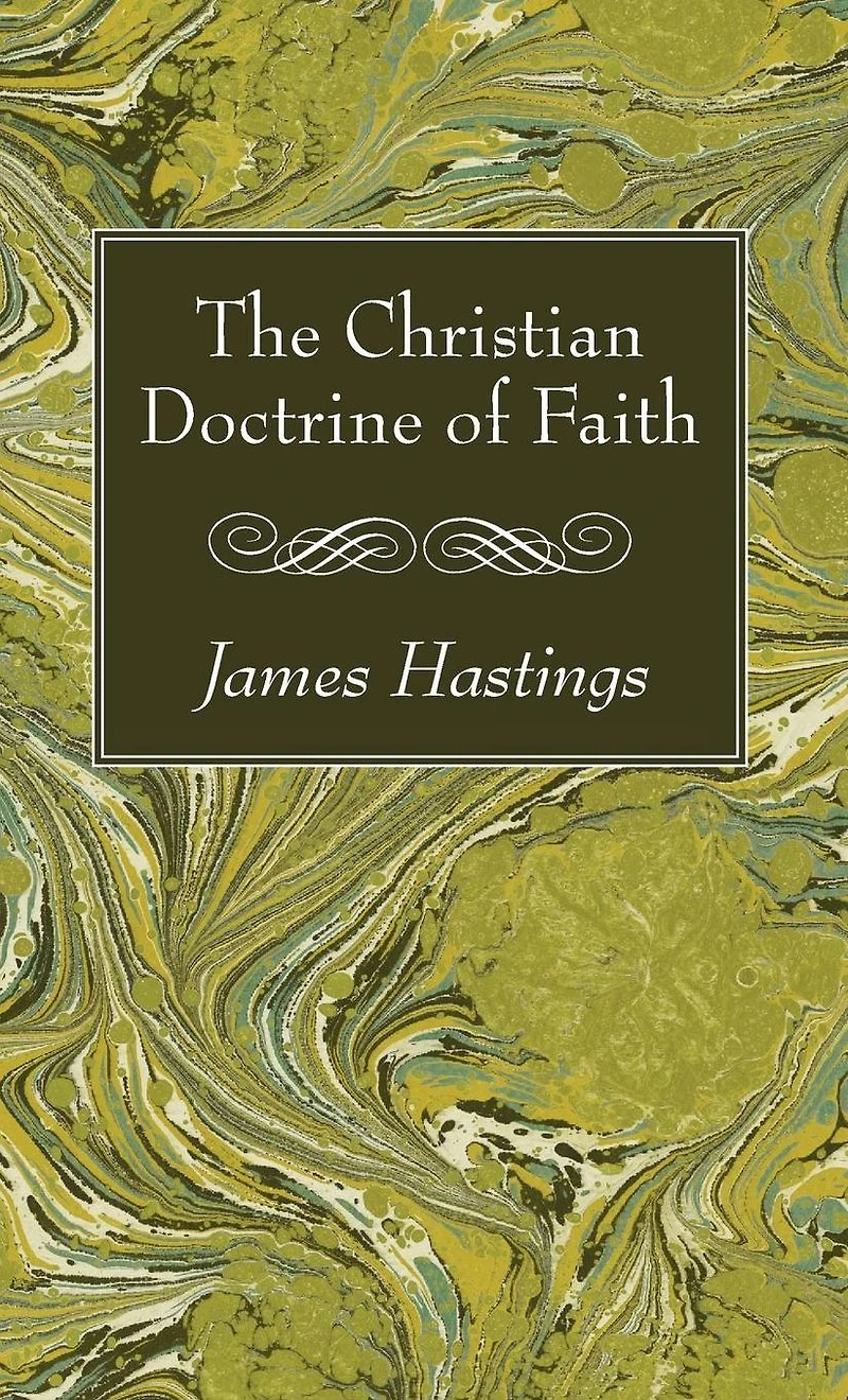 The Christian Doctrine of Faith