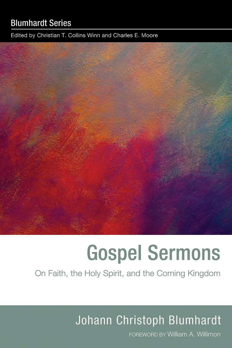 Gospel Sermons: On Faith, the Holy Spirit, and Coming Kingdom