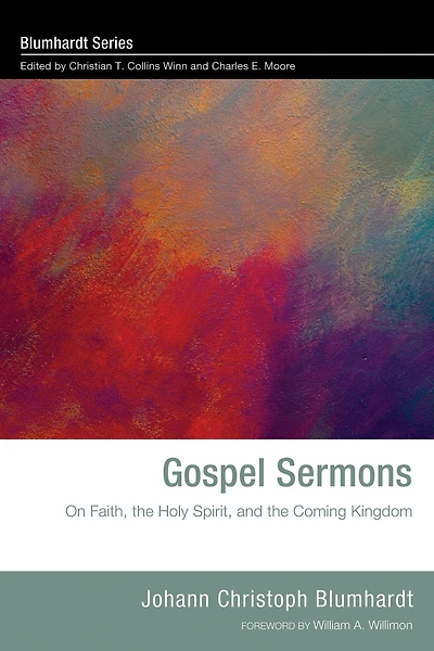 Gospel Sermons: On Faith, the Holy Spirit, and Coming Kingdom