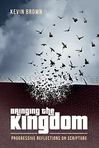 Bringing the Kingdom
