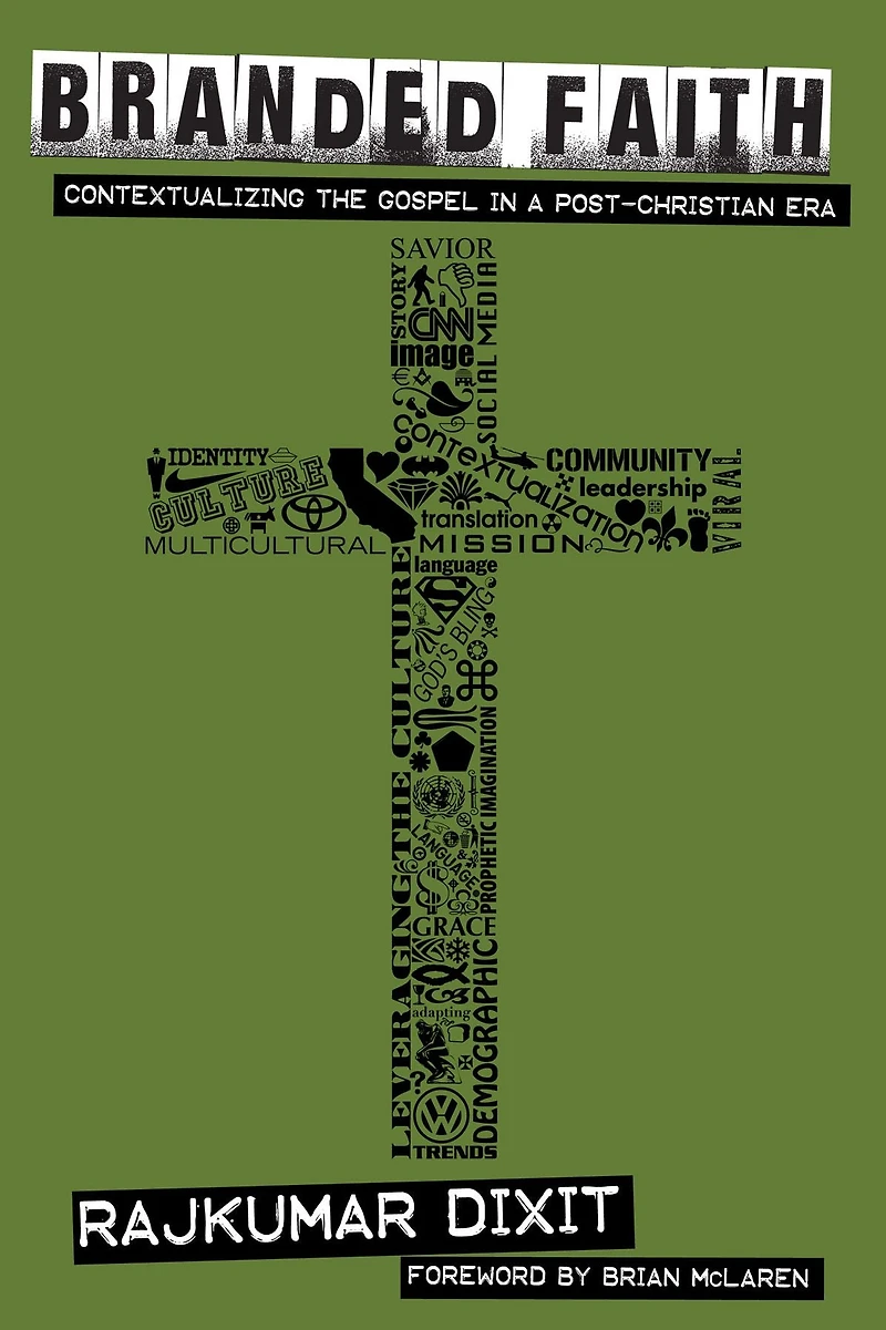 Branded Faith: Contextualizing the Gospel in a Post-Christian Era