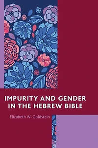 Impurity and Gender the Hebrew Bible