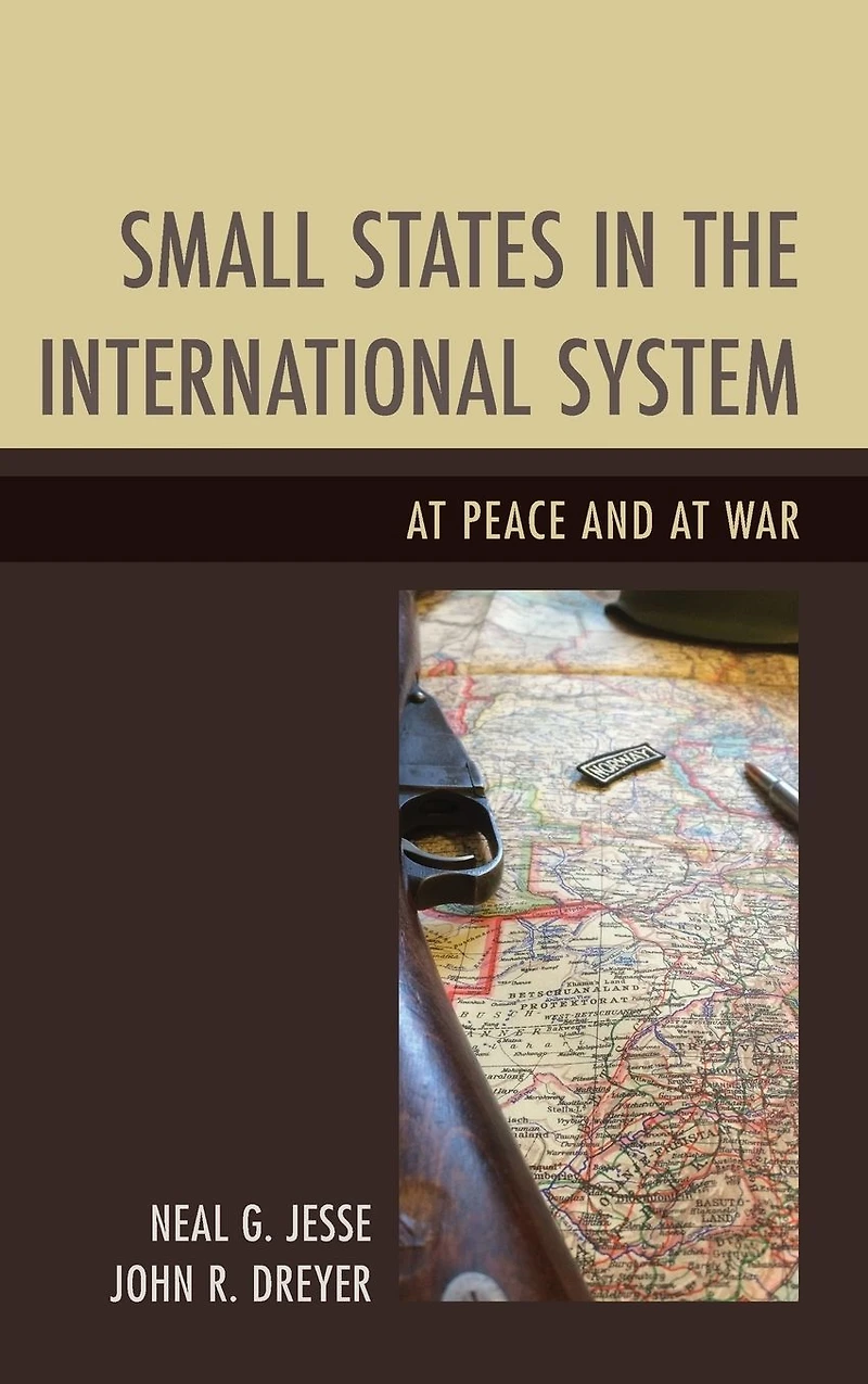 Small States the International System: at Peace and War