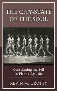 The City-State of the Soul: Constituting the Self in Plato's Republic