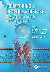 Aquaporins Health and Disease: New Molecular Targets for Drug Discovery