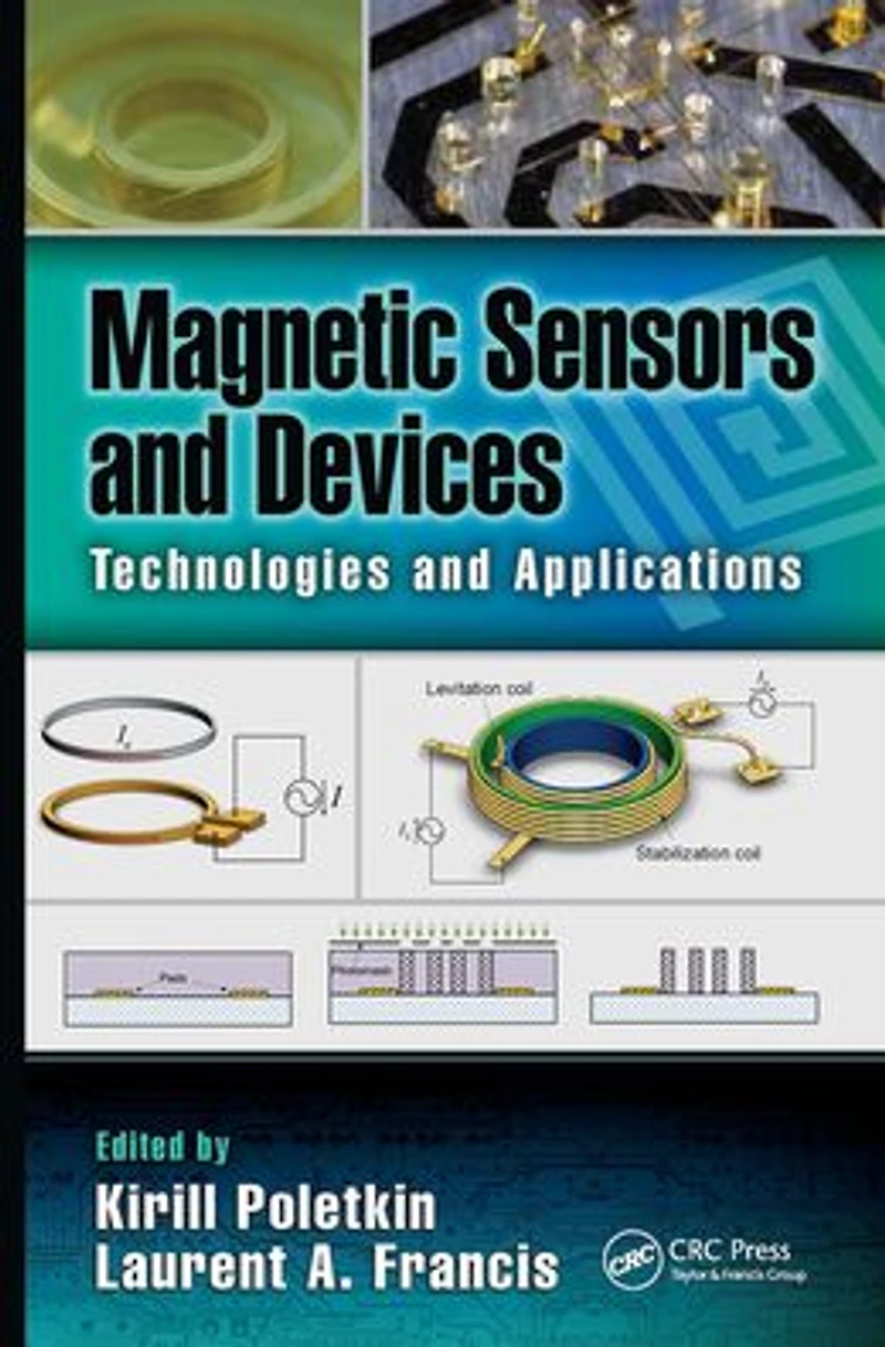 Magnetic Sensors and Devices: Technologies Applications