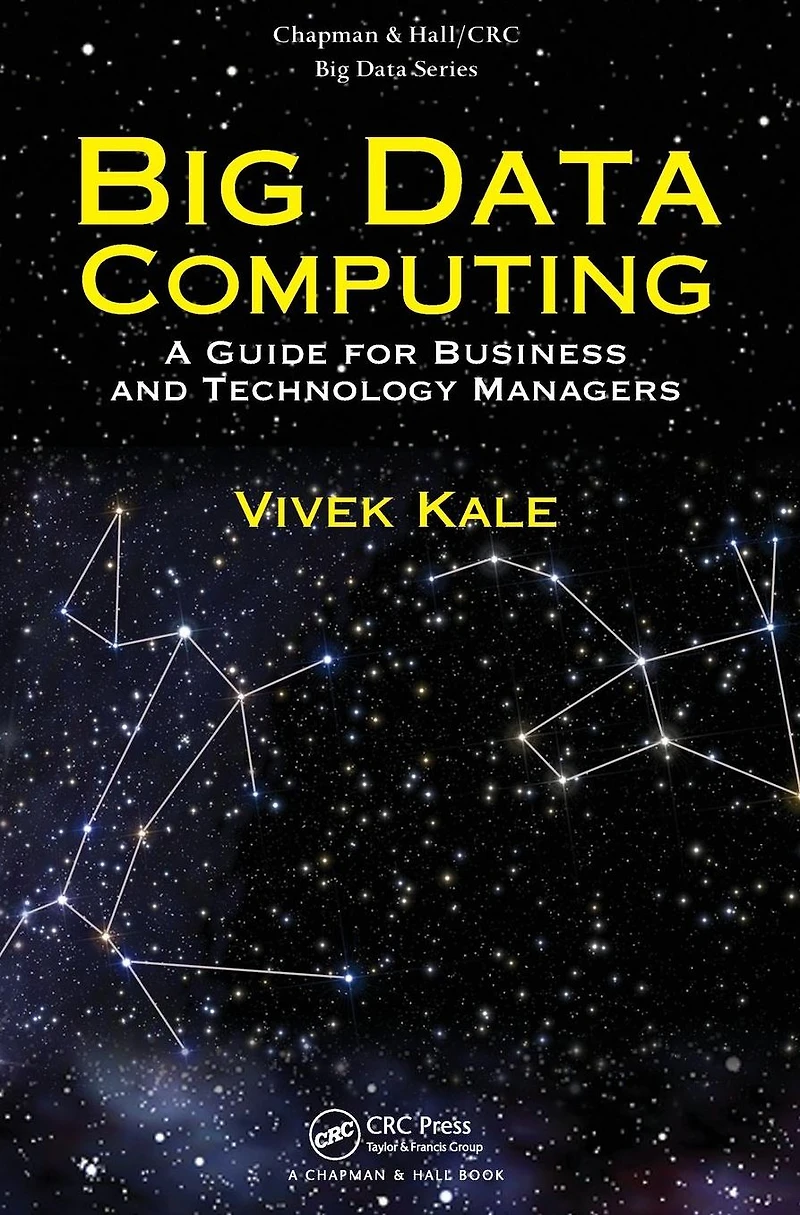 Big Data Computing: A Guide for Business and Technology Managers