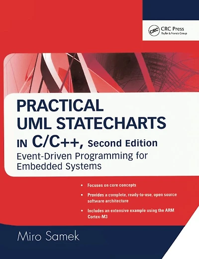 Practical UML Statecharts C/C++: Event-Driven Programming for Embedded Systems