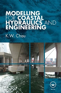 Modelling for Coastal Hydraulics and Engineering