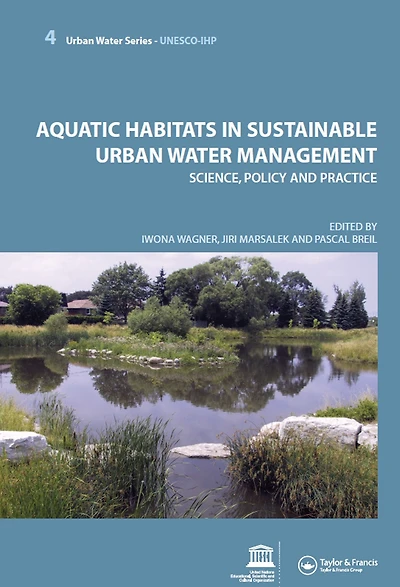 Aquatic Habitats Sustainable Urban Water Management: Series - UNESCO-IHP