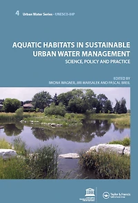 Aquatic Habitats Sustainable Urban Water Management: Series - UNESCO-IHP