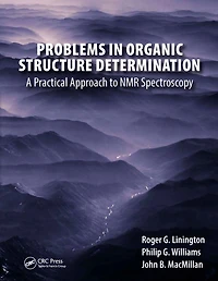 Problems Organic Structure Determination: A Practical Approach to NMR Spectroscopy