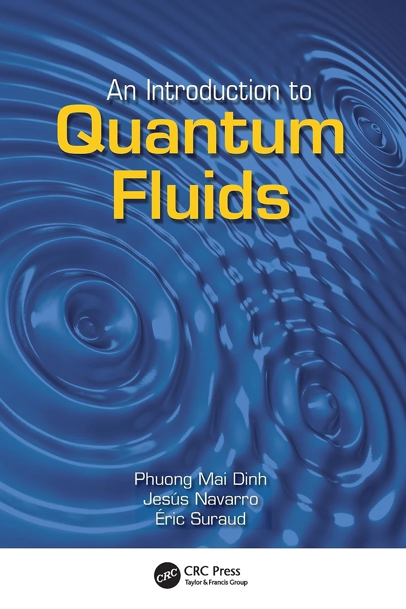 An Introduction to Quantum Fluids