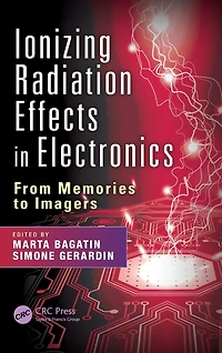 Ionizing Radiation Effects Electronics: From Memories to Imagers
