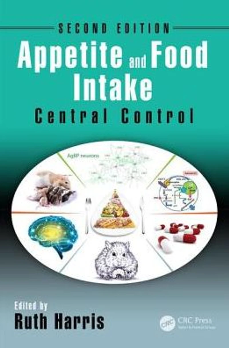 Appetite and Food Intake: Central Control, Second Edition