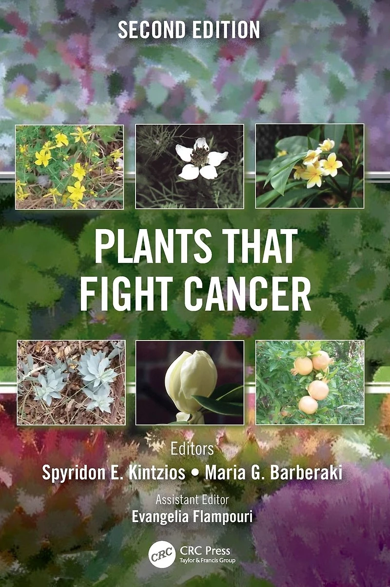 Plants that Fight Cancer, Second Edition