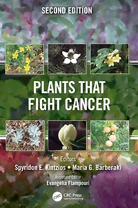Plants that Fight Cancer, Second Edition