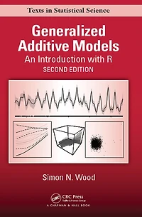 Generalized Additive Models: An Introduction with R, Second Edition