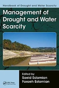 Handbook of Drought and Water Scarcity: Management Scarcity