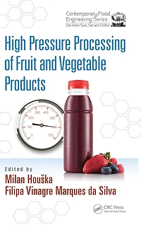 High Pressure Processing of Fruit and Vegetable Products