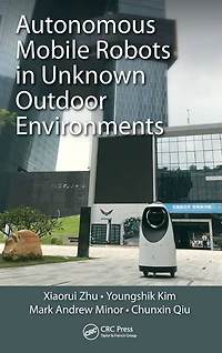 Autonomous Mobile Robots Unknown Outdoor Environments