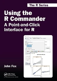 Using the R Commander: A Point-and-Click Interface for
